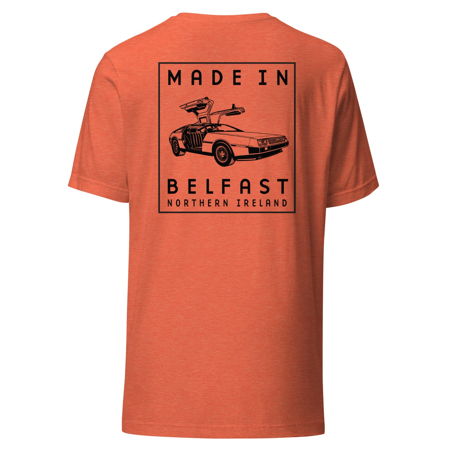 Made In Belfast Unisex T-shirt