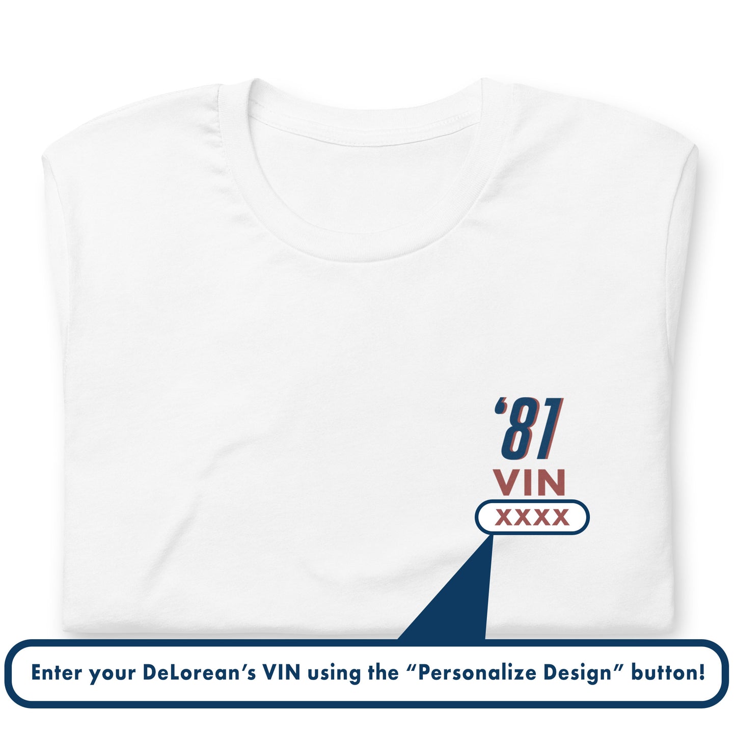 Customizable Late '81 (No Gas Flap Hood) DeLorean Owner T-Shirt