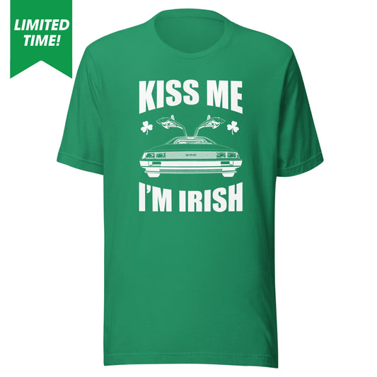 Kiss Me, I'm Irish - Green DeLorean T-Shirt